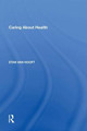 Caring About Health by Stan van Hooft