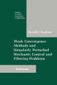 Weak Convergence Methods and Singularly Perturbed Stochastic Control and Filtering Problems by Harold Kushner 9780817634377