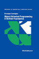 Object-Oriented Programming A Unified Foundation by Giuseppe Castagna 9780817639051