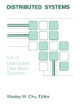 Distributed Processing and Data Base Systems: v. 2: Distributed Data Base Systems by Wesley W. Chu 9780890062135