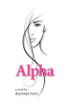 Alpha by Randolph Nord 9780961668358