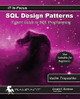 SQL Design Patterns: Expert Guide to SQL Programming by Vadim Tropashko 9780977671540
