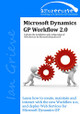 Microsoft Dynamics GP Workflow 2.0: Microsoft Dynamics GP Workflow 2.0 by Ian Grieve 9780993055621