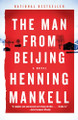 The Man from Beijing by Henning Mankell 9780307472847