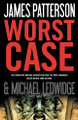 Worst Case by James Patterson 9780316055703