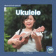 Musical Instruments: Ukulele by Nick Rebman