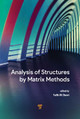 Analysis of Structures by Matrix Methods by Fathi Al-Shawi