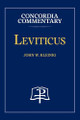 Leviticus - Concordia Commentary by John Kleinig 9780758675422