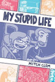 My Stupid Life Mitch Clem 9798886200195