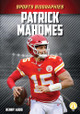 Patrick Mahomes by Kenny Abdo 9781098221409