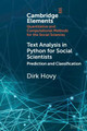 Text Analysis in Python for Social Scientists: Prediction and Classification by Dirk Hovy
