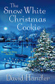 The Snow White Christmas Cookie by Agent David Handler 9781250004543