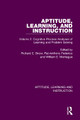 Aptitude, Learning, and Instruction: Volume 2: Cognitive Process Analyses of Learning and Problem Solving by Richard E. Snow