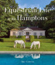 Equestrian Life in the Hamptons Blue Carreon 9781864709452