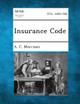 Insurance Code by A C Morrison 9781287343851