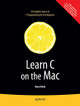Learn C on the Mac by David Mark 9781430218098