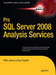 Pro SQL Server 2008 Analysis Services by Philo B. Janus 9781430219958