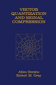 Vector Quantization and Signal Compression by Allen Gersho 9781461366126