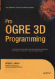 Pro OGRE 3D Programming by Gregory Junker 9781484220313