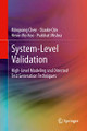 System-Level Validation: High-Level Modeling and Directed Test Generation Techniques by Mingsong Chen 9781489986290