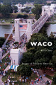 Waco by Eric Ames 9781531697754
