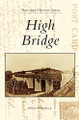 High Bridge by William Honachefsky Jr 9781531698867