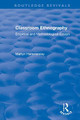 Classroom Ethnography: Empirical and Methodological Essays by Martyn Hammersley