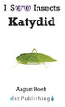 Katydid by August Hoeft 9781532433481