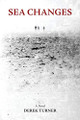 Sea Changes by Derek Turner 9781593680022