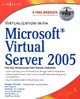 Virtualization with Microsoft Virtual Server 2005 by Andy Jones 9781597491068