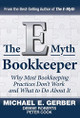 The E-Myth Bookkeeper by E Gerber Michael 9781618350145