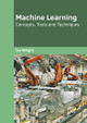 Machine Learning: Concepts, Tools and Techniques by Ivy Wright 9781639893362