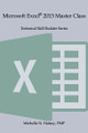 Microsoft Excel 2013 Master Class by Michelle N Halsey 9781640041219