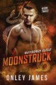 Moonstruck by Onley James 9781684891429
