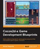 Cocos2d-x Game Development Blueprints by Karan Sequeira 9781783985265