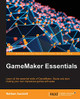 GameMaker Essentials by Nathan Auckett 9781784396121