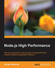 Node.js High Performance by Diogo Resende 9781785286148