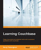 Learning Couchbase by Henry Potsangbam 9781785288593
