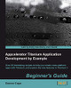 Appcelerator Titanium Application Development by Example Beginner's Guide by Darren Cope 9781849695008