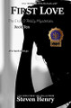 First Love by Steven Henry 9781943383726