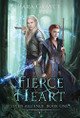 Fierce Heart by Tara Grayce 9781943442201