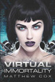 Virtual Immortality by Matthew S Cox 9781949174571