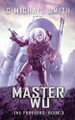 Master Wu by G Michael Smith 9781949193299