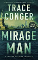 Mirage Man by Trace Conger 9781957336046