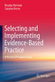 Selecting and Implementing Evidence-Based Practice: A Practical Program Guide by Rosalyn Bertram 9783030113247