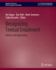 Recognizing Textual Entailment: Models and Applications by Ido Dagan 9783031010231