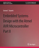 Embedded System Design with the Atmel AVR Microcontroller II by Steven Barrett 9783031798085