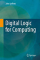 Digital Logic for Computing by John Seiffertt 9783319568379