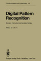 Digital Pattern Recognition by K. S. Fu 9783540102076