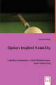 Option Implied Volatility by Guan Jun Wang 9783639066319